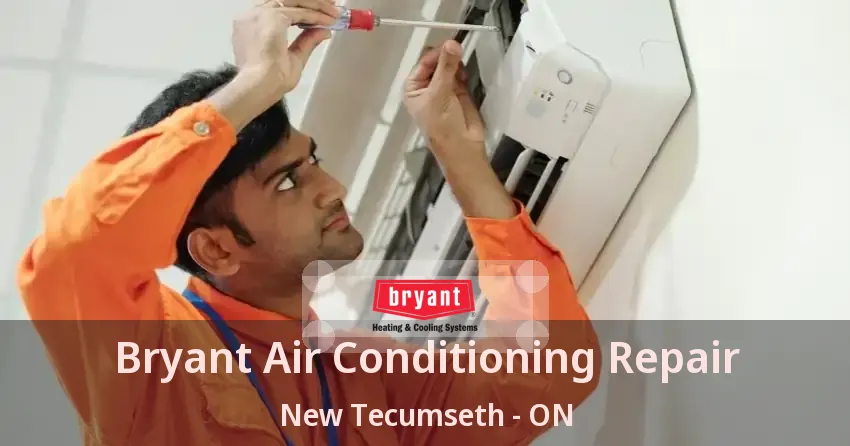 Bryant Air Conditioning Repair New Tecumseth - ON