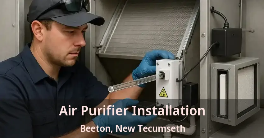 Air Purifier Installation Beeton, New Tecumseth - ON
