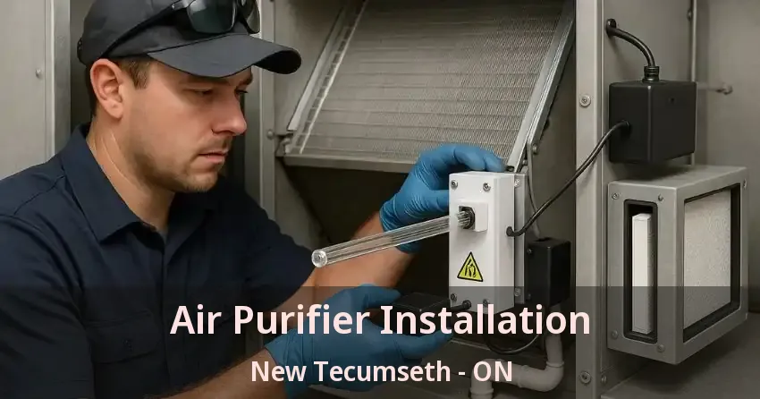 Air Purifier Installation New Tecumseth - ON
