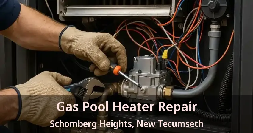 Gas Pool Heater Repair Schomberg Heights, New Tecumseth - ON