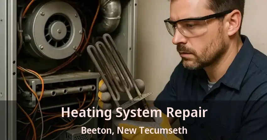Heating System Repair Beeton, New Tecumseth - ON
