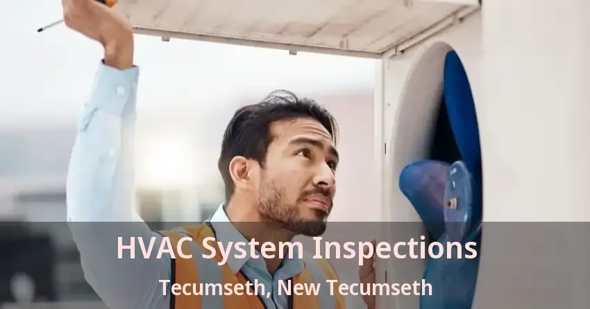 HVAC System Inspections Tecumseth, New Tecumseth - ON