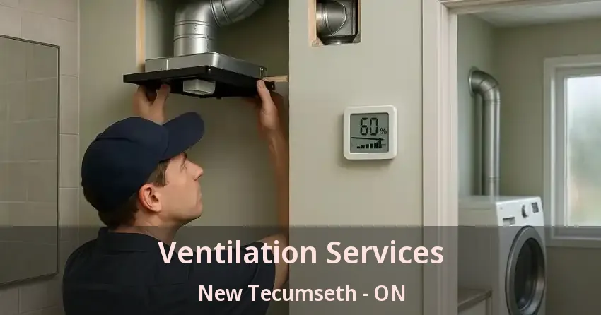 Ventilation Services New Tecumseth - ON